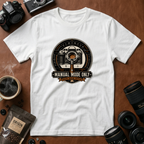 Manual Mode Only T-Shirt