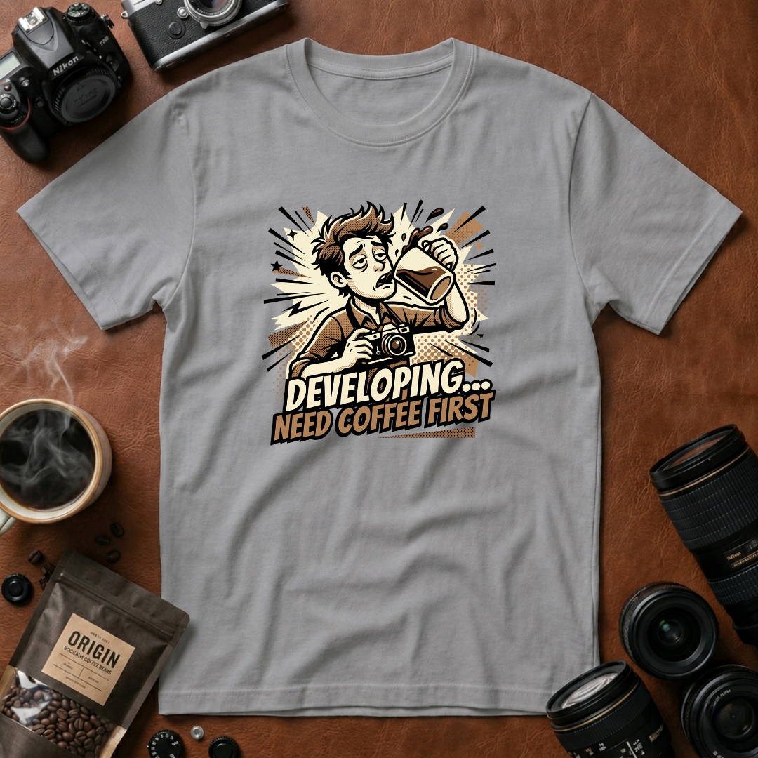 Developing Need Coffee First T-Shirt (Variation B)