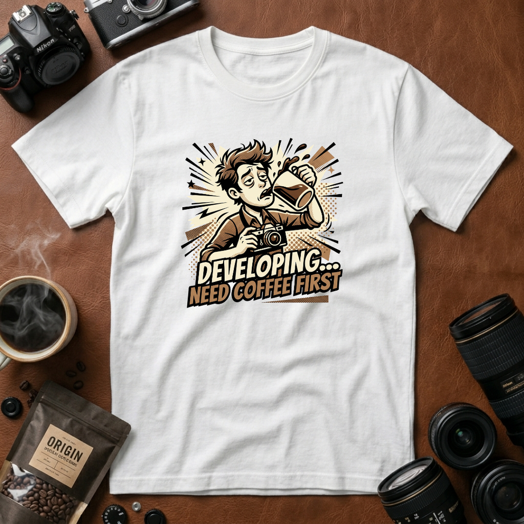 Developing Need Coffee First T-Shirt (Variation B)