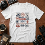 Collect Moments Not Things T-Shirt (Variation A)