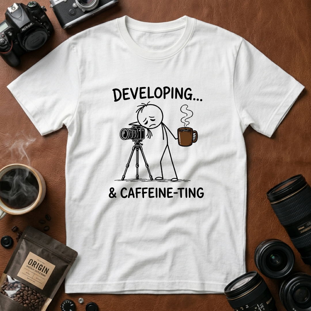 Developing & Caffeine-ting T-Shirt