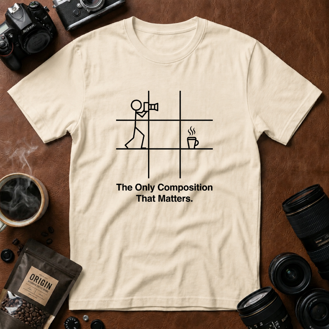 The Only Composition That Matters T-Shirt (Variation A)