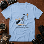 Golden Hour More Like Coffee Hour T-Shirt (Variation A)