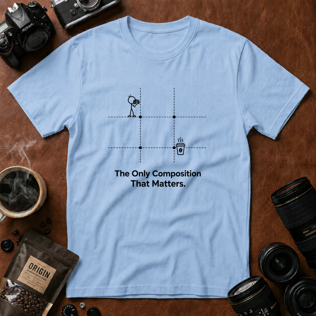 The Only Composition That Matters T-Shirt (Variation B)