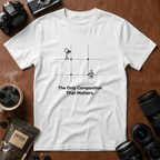 The Only Composition That Matters T-Shirt (Variation B)