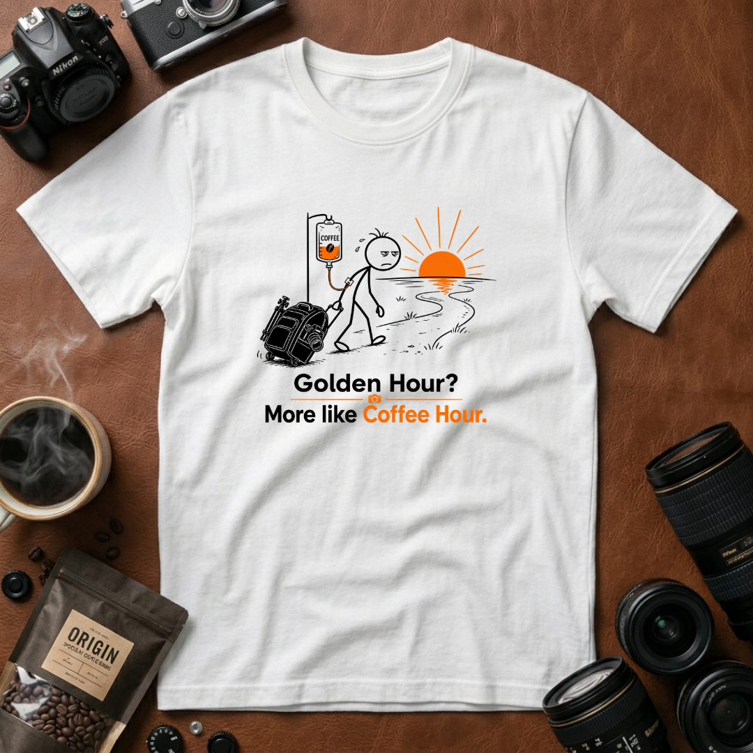 Golden Hour More Like Coffee Hour T-Shirt (Variation B)
