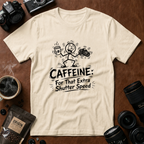 Caffeine For That Extra Shutter Speed T-Shirt (Variation B)