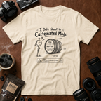 I Only Shoot in Caffeinated Mode T-Shirt (Variation B)