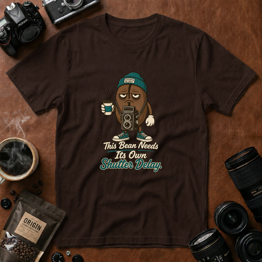 This Bean Needs Its Own Shutter Delay T-Shirt