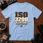ISO 3200 in Caffeine T-Shirt