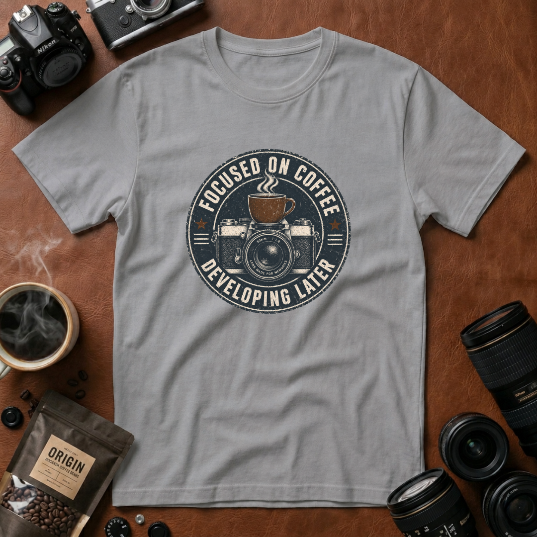 Focused on Coffee Developing Later T-Shirt