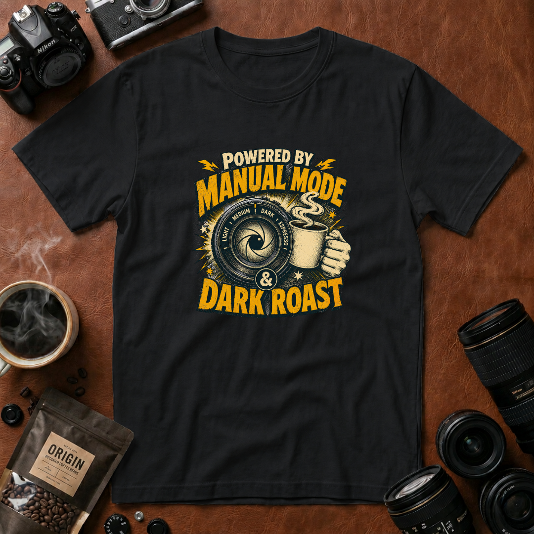 Powered by Manual Mode & Dark Roast T-Shirt