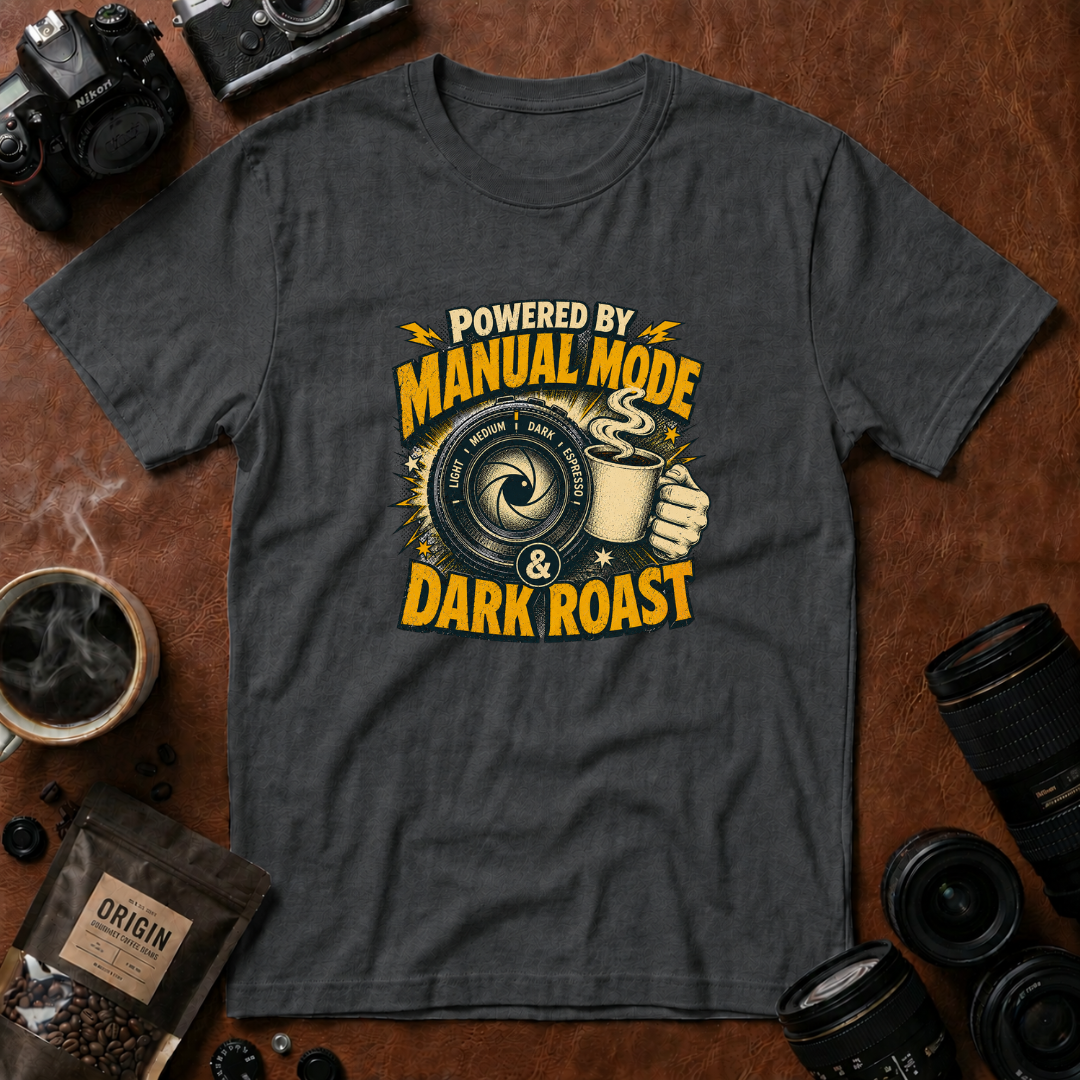 Powered by Manual Mode & Dark Roast T-Shirt