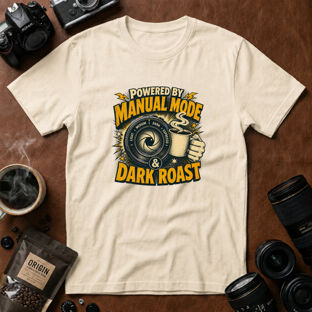 Powered by Manual Mode & Dark Roast T-Shirt