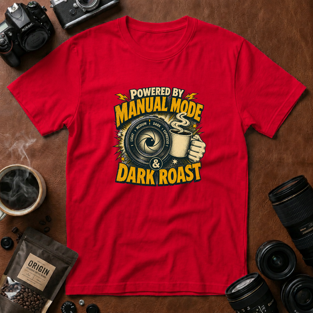 Powered by Manual Mode & Dark Roast T-Shirt