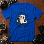 Up Before The Birds. Driven By Beans. T-shirt