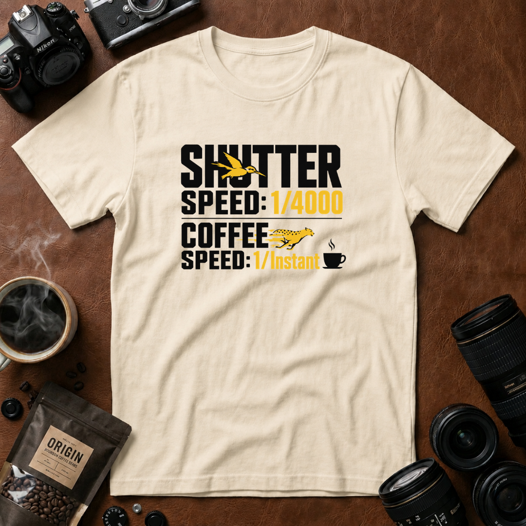 Shutter Speed, Coffee Speed T-shirt