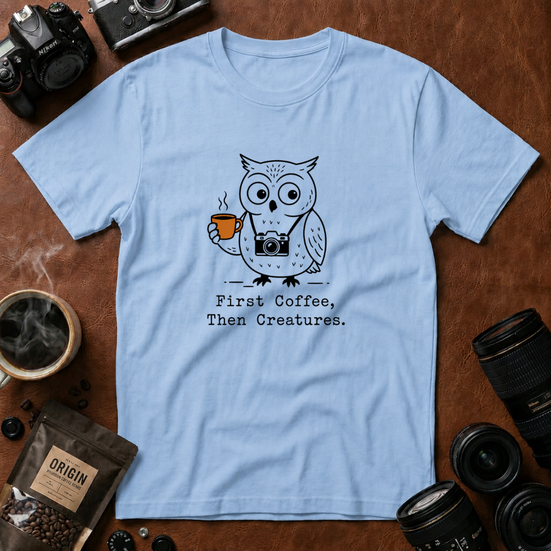 First Coffee, Then Creatures T-shirt