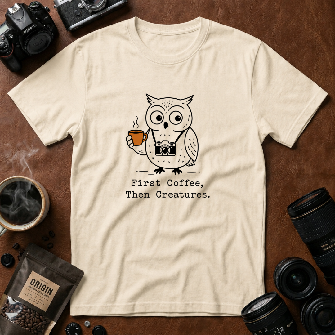 First Coffee, Then Creatures T-shirt