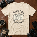Fueled by Caffeine & Creative Direction T-shirt