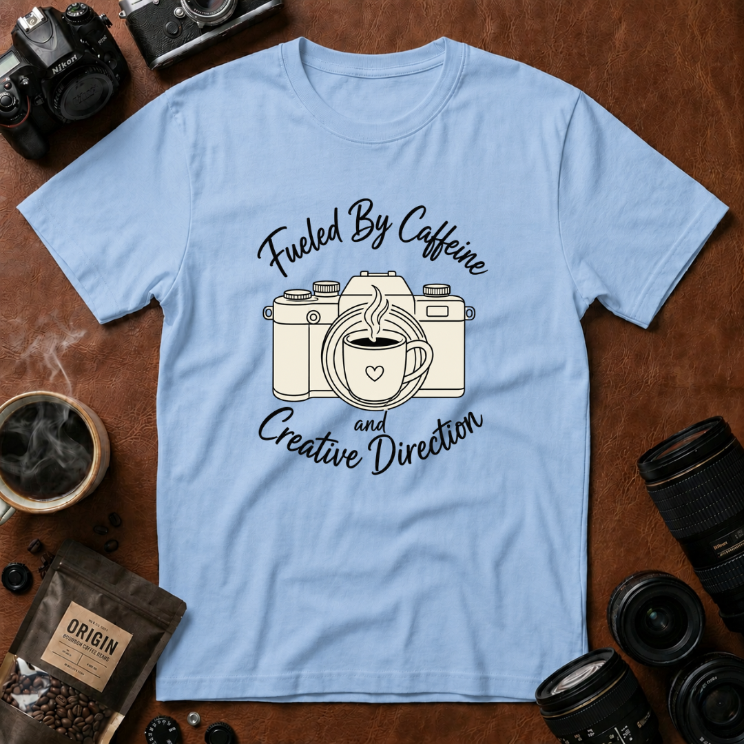 Fueled by Caffeine & Creative Direction T-shirt