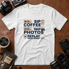 Sip Coffee Snap Photos Replay Until Sunset T-shirt