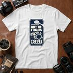 Out Of Focus, Coffee In Progress T-shirt