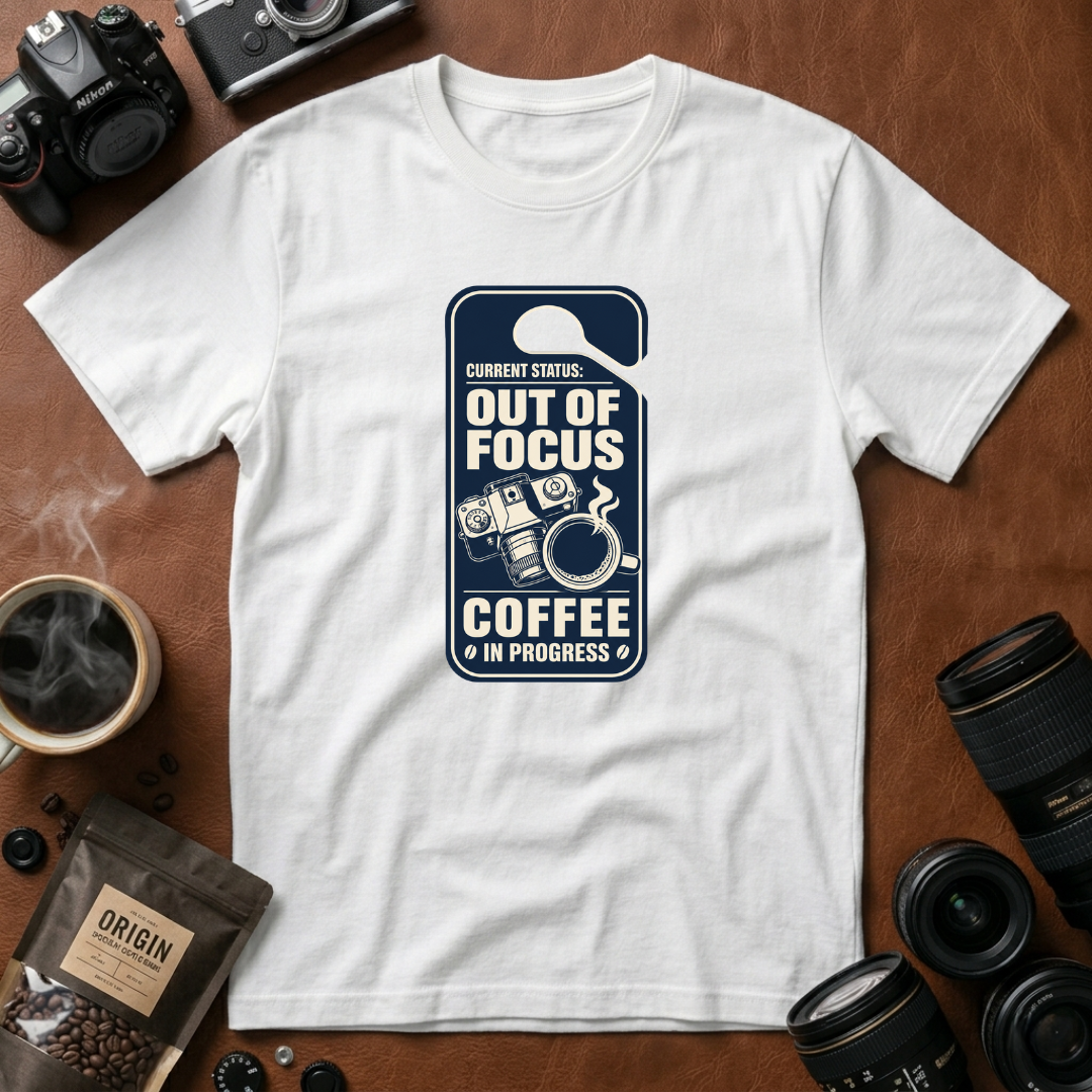Out Of Focus, Coffee In Progress T-shirt