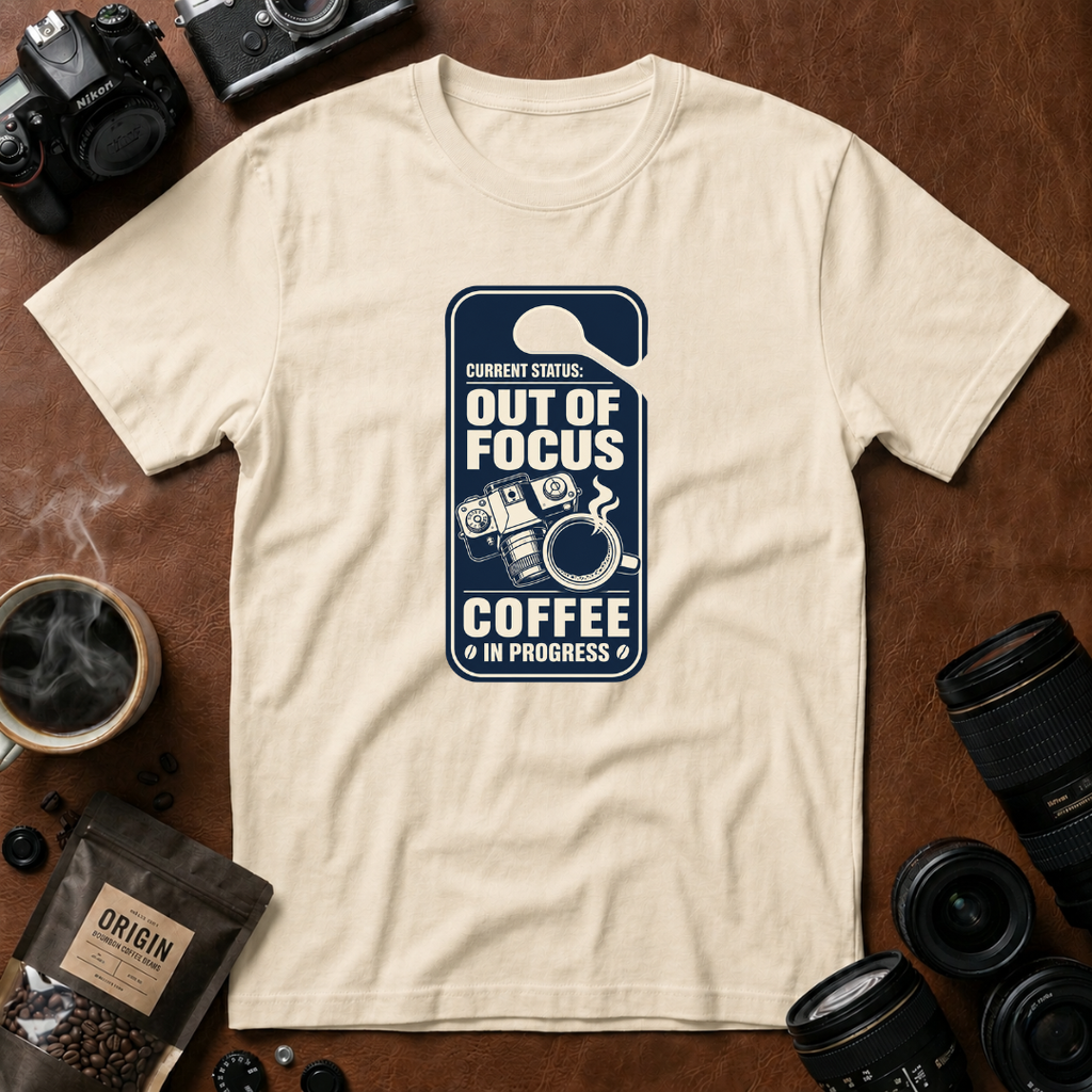 Out Of Focus, Coffee In Progress T-shirt