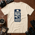 Out Of Focus, Coffee In Progress T-shirt