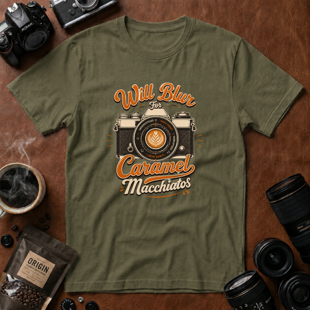 Will Blur For Caramel Macchiatos T-shirt