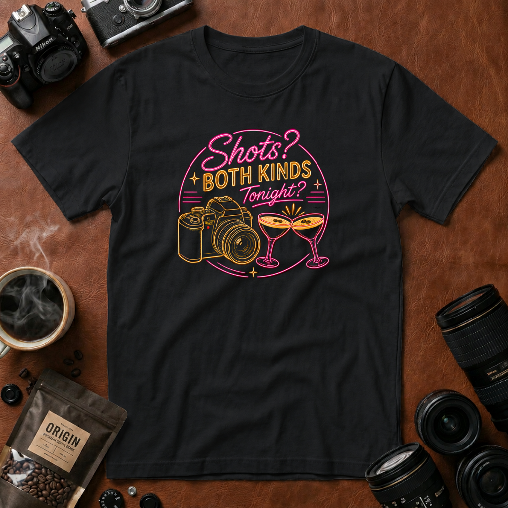 Shots Both Kind Tonight T-shirt