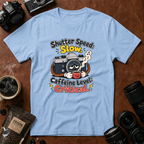 Shutter Speed Slow Caffeine Level Critical T-shirt