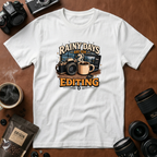 Rainy Days & Editing T-shirt