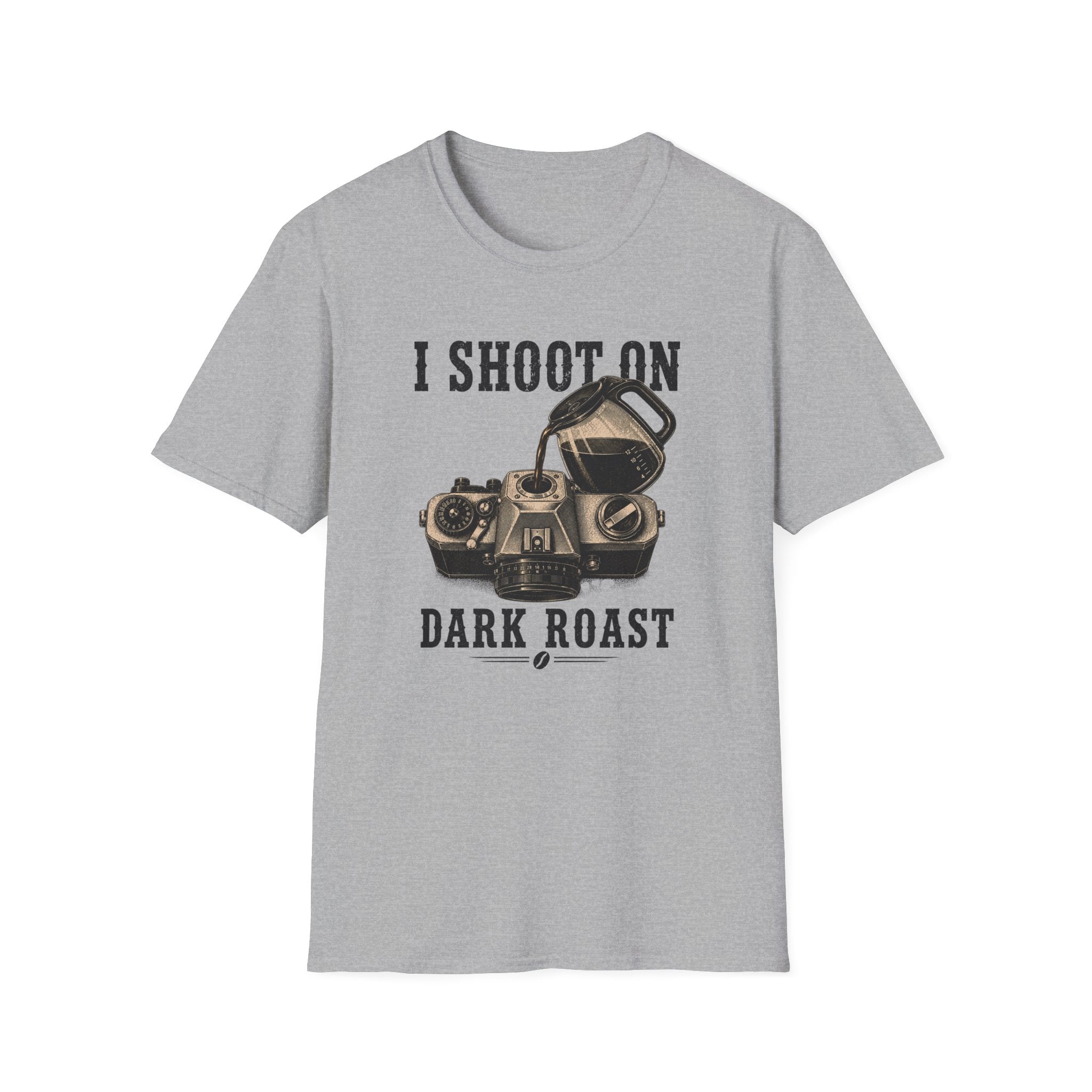 I Shoot On Dark Roast T-Shirt