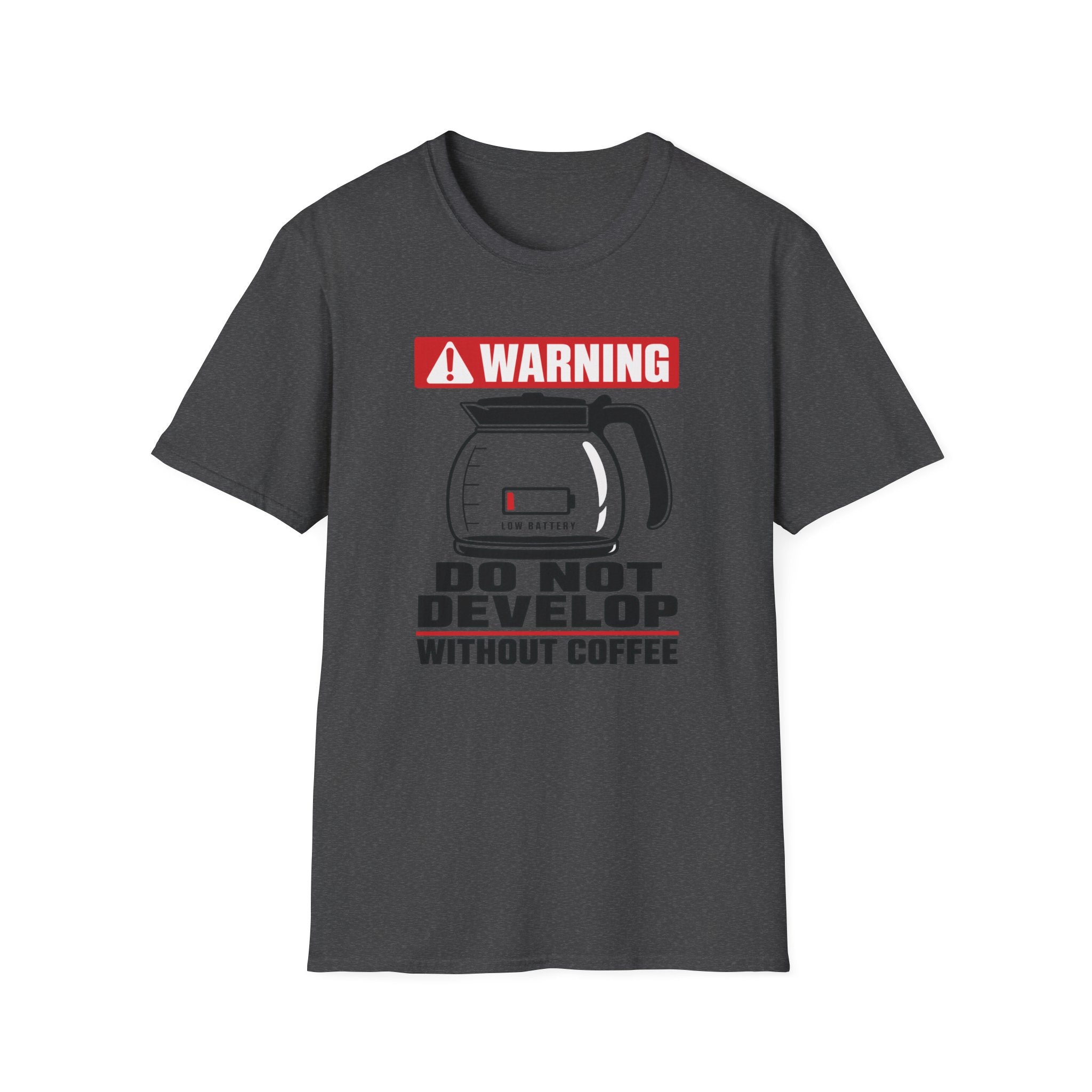 Do Not Develop Without Coffee T-Shirt