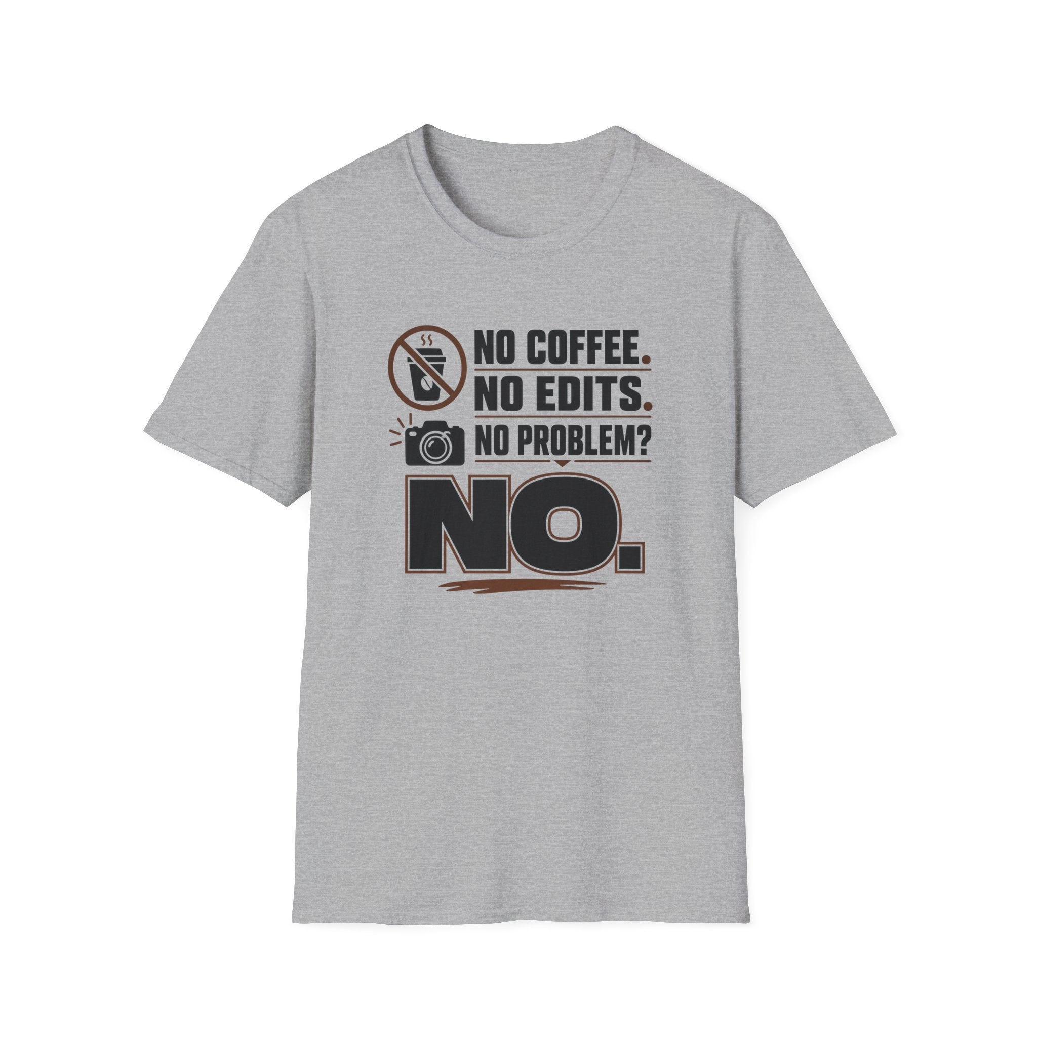 No Coffee No Edits No Problem T-Shirt
