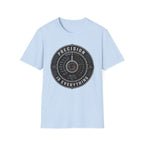 Precision is Everything T-Shirt