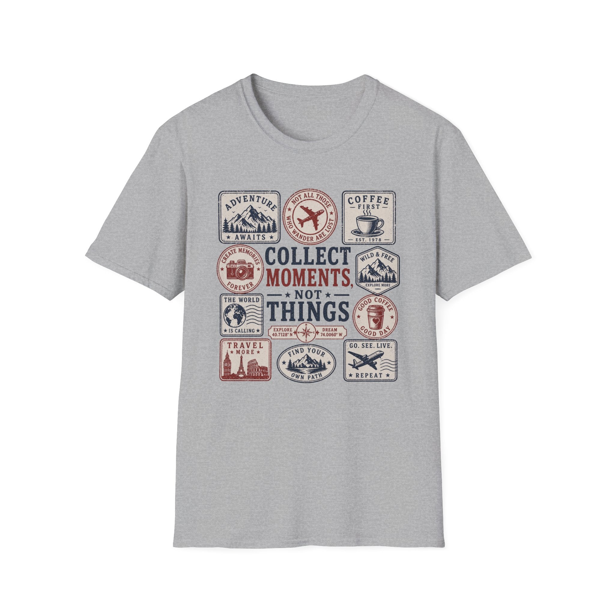Collect Moments Not Things T-Shirt