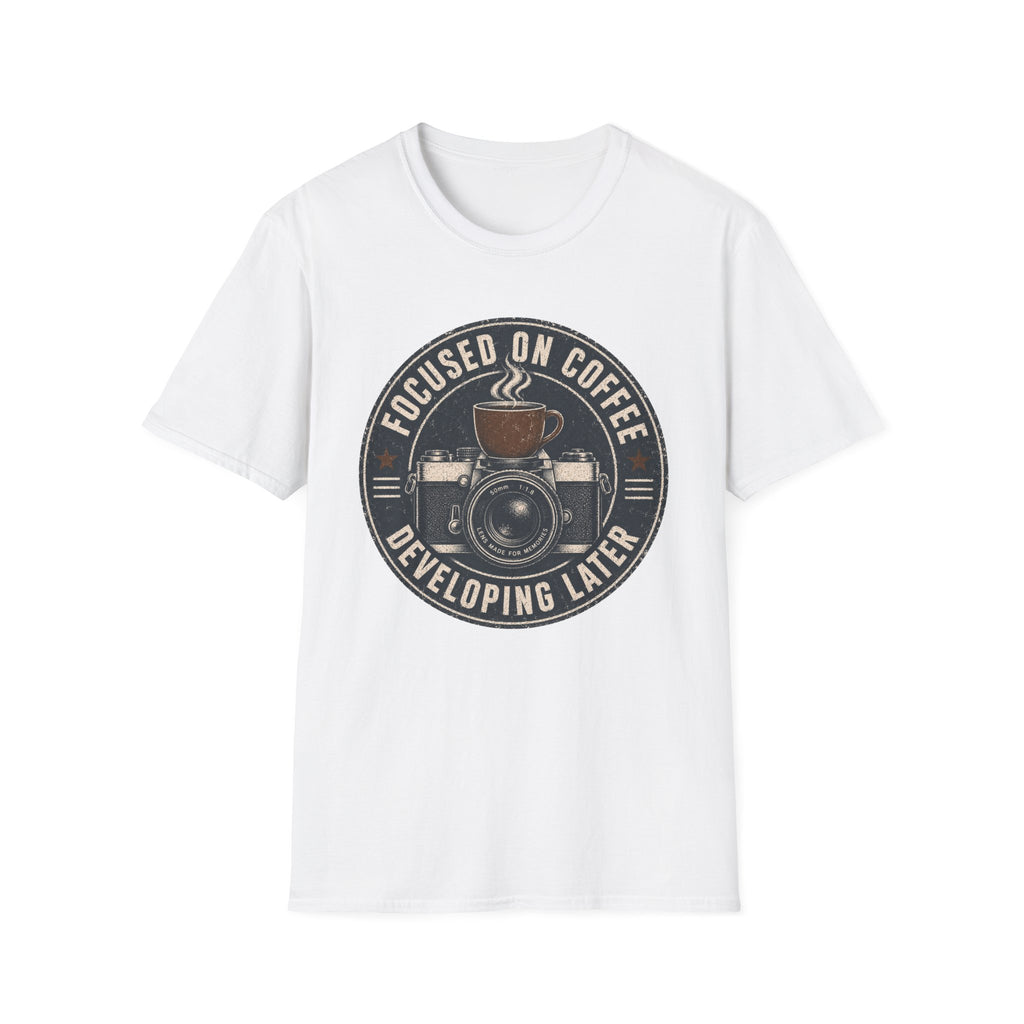 Focused on Coffee Developing Later T-Shirt