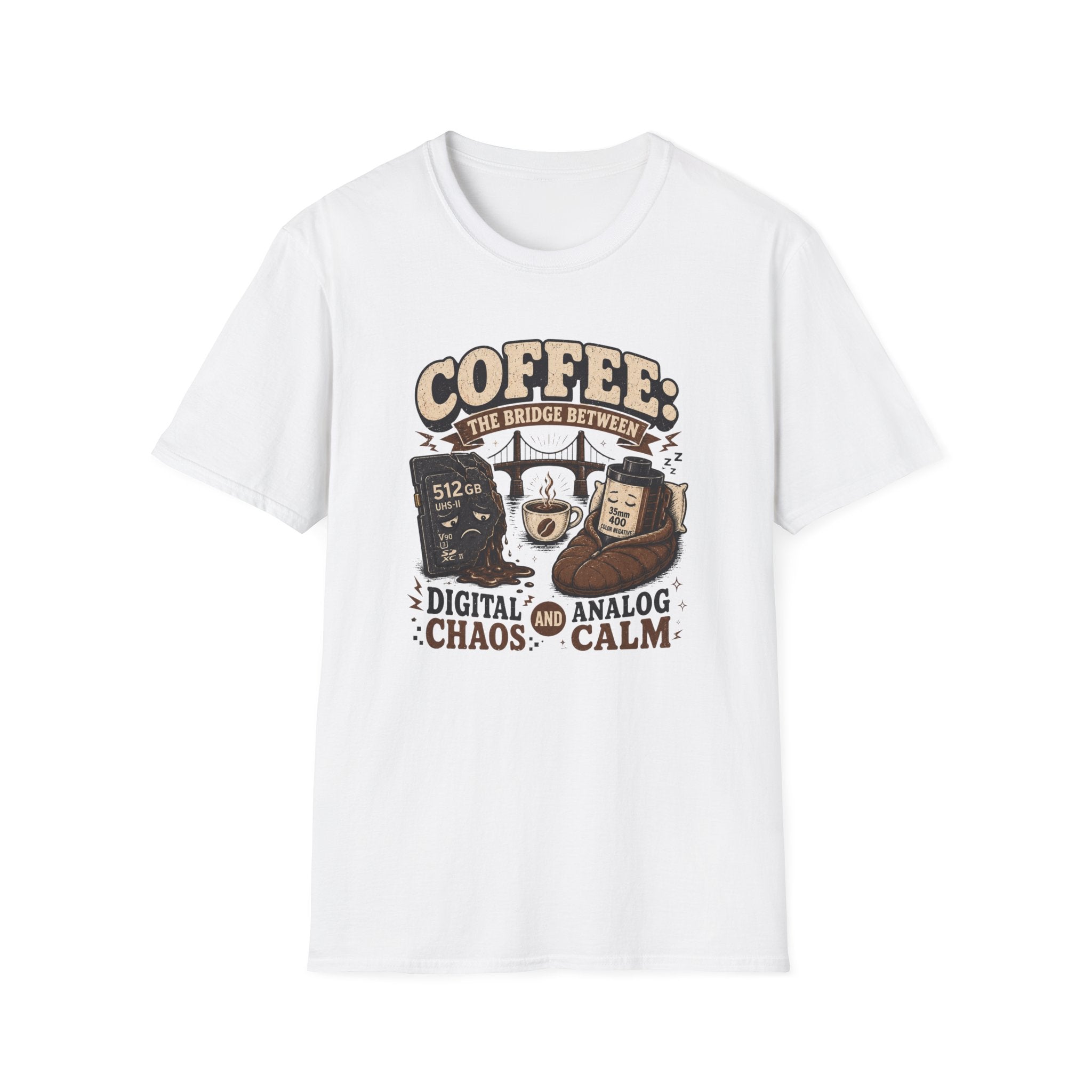Coffee The Bridge Between Chaos & Calm - Tshirt