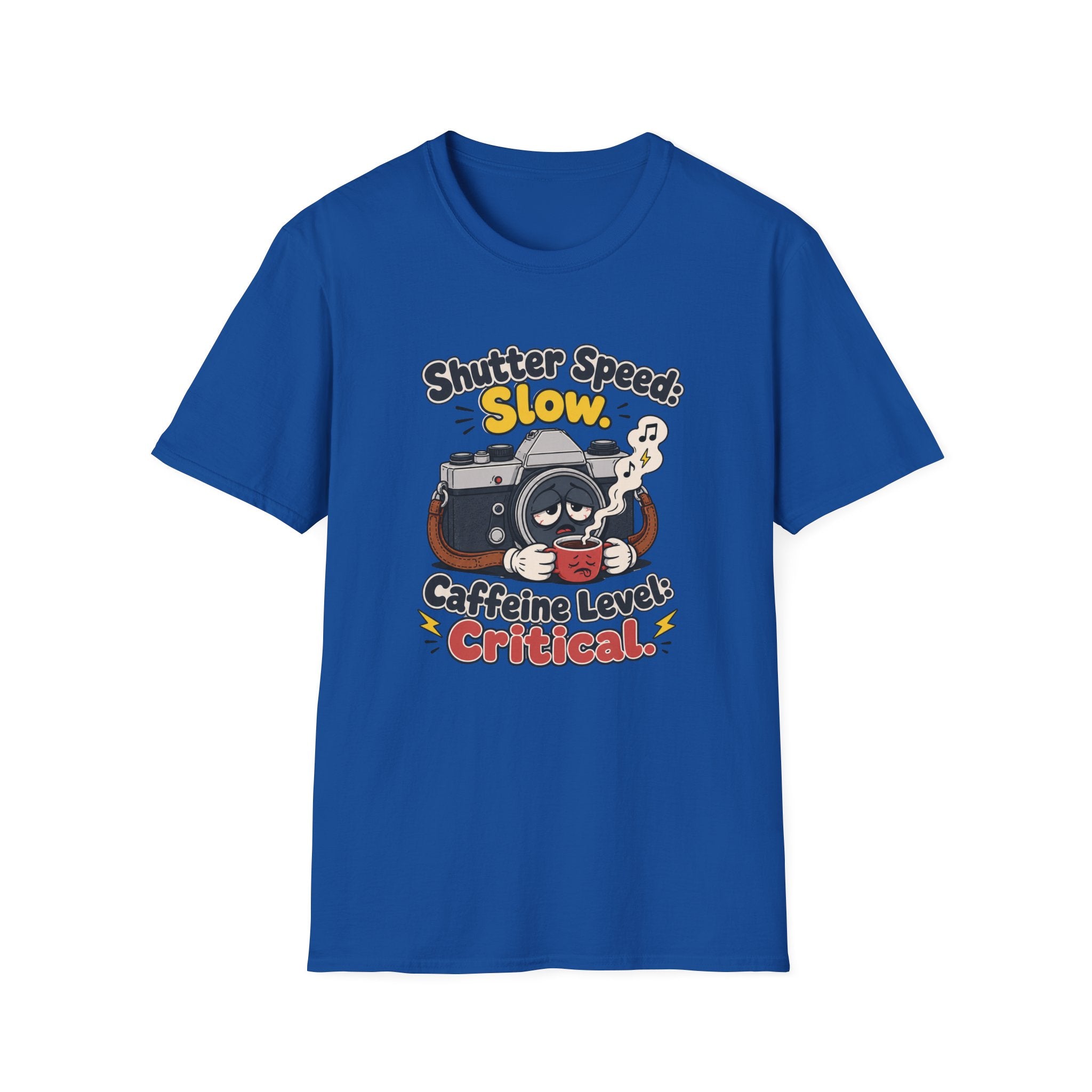 Shutter Speed Slow Caffeine Level Critical T-shirt