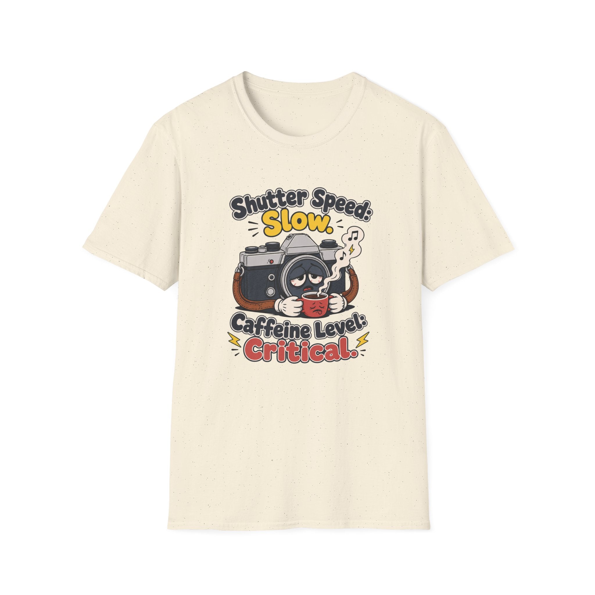 Shutter Speed Slow Caffeine Level Critical T-shirt
