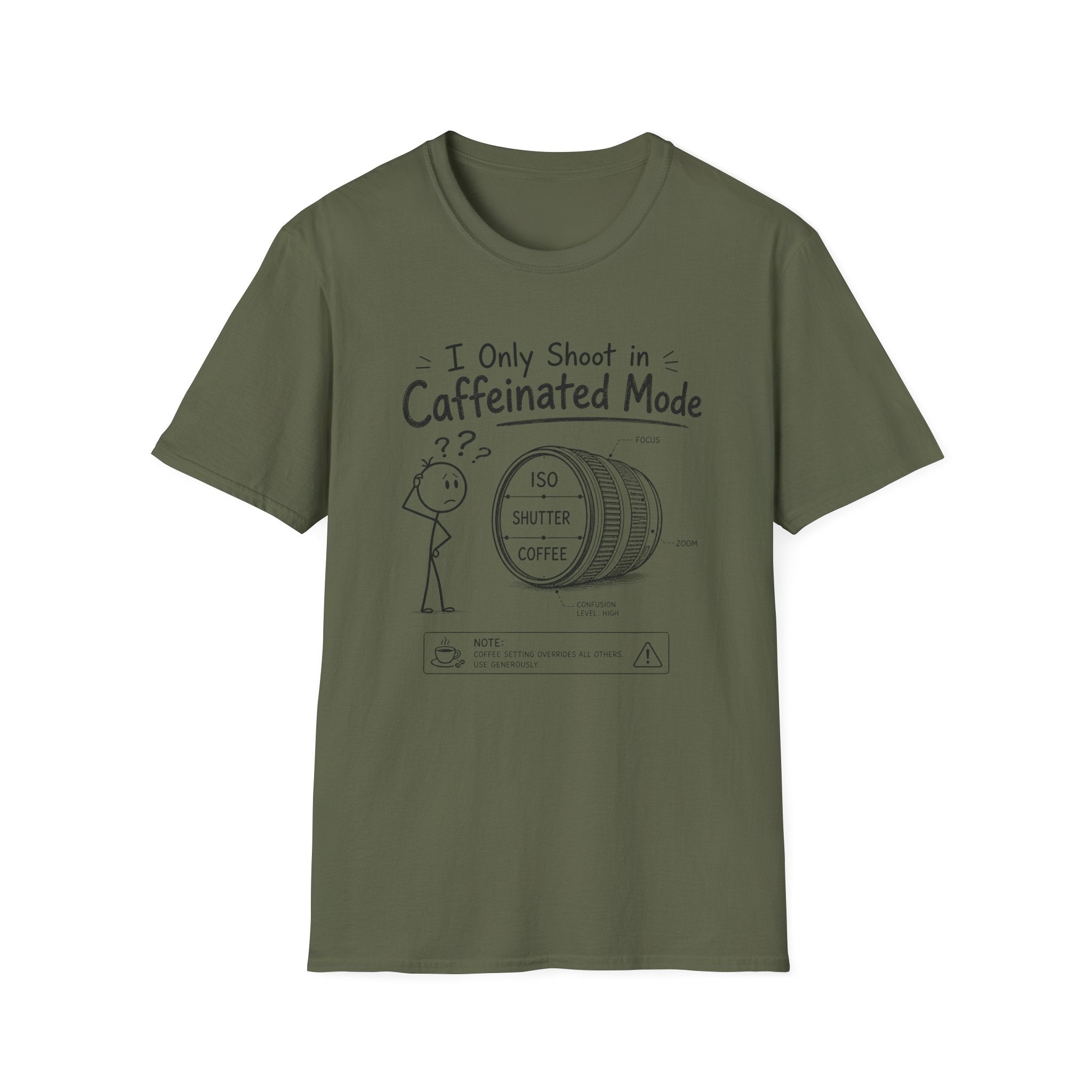 I Only Shoot in Caffeinated Mode 2 T-Shirt