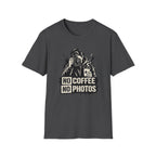 No Coffee No Photos T-Shirt