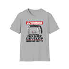 Do Not Develop Without Coffee T-Shirt