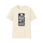 Out Of Focus, Coffee In Progress T-shirt