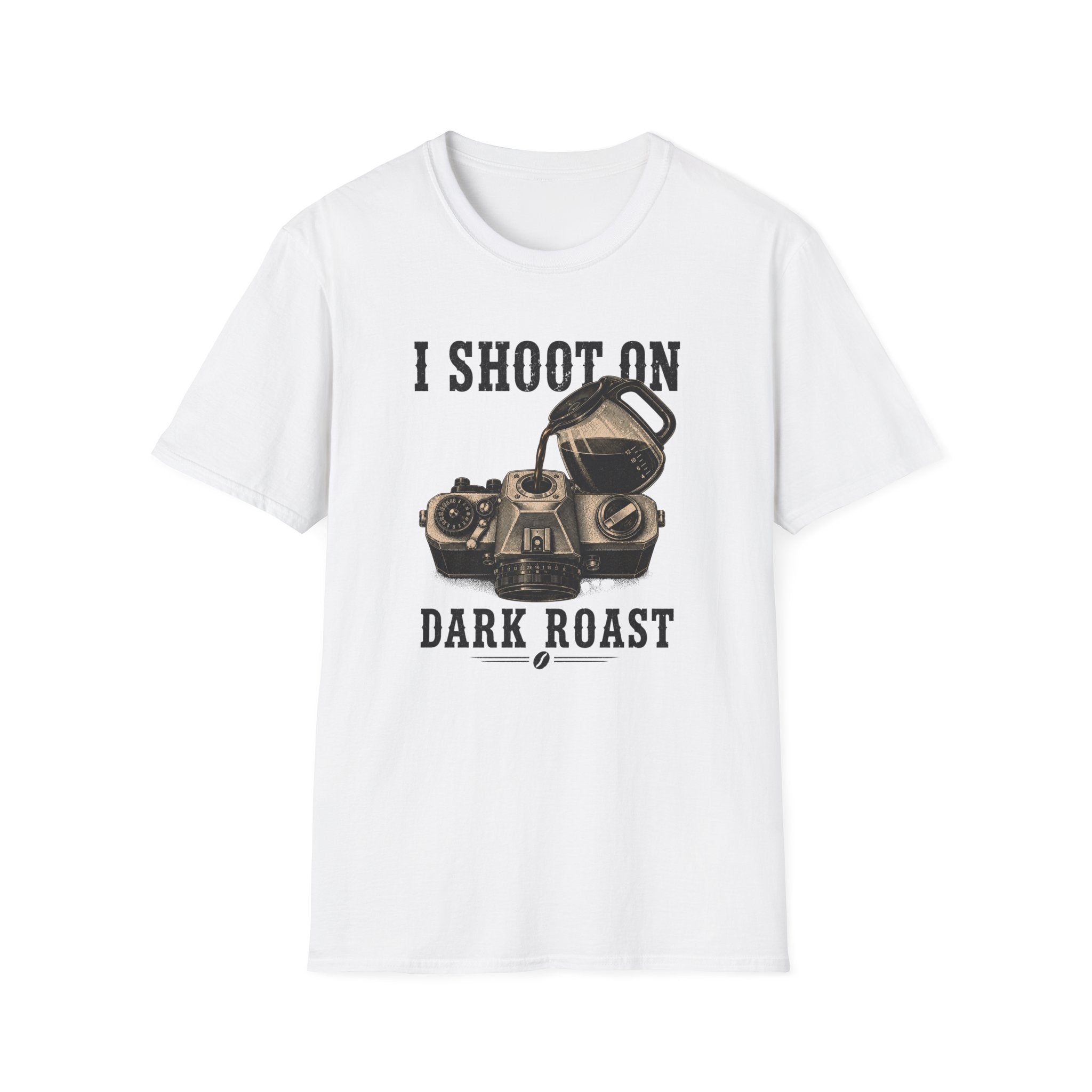 I Shoot On Dark Roast T-Shirt