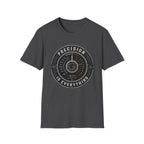 Precision is Everything T-Shirt