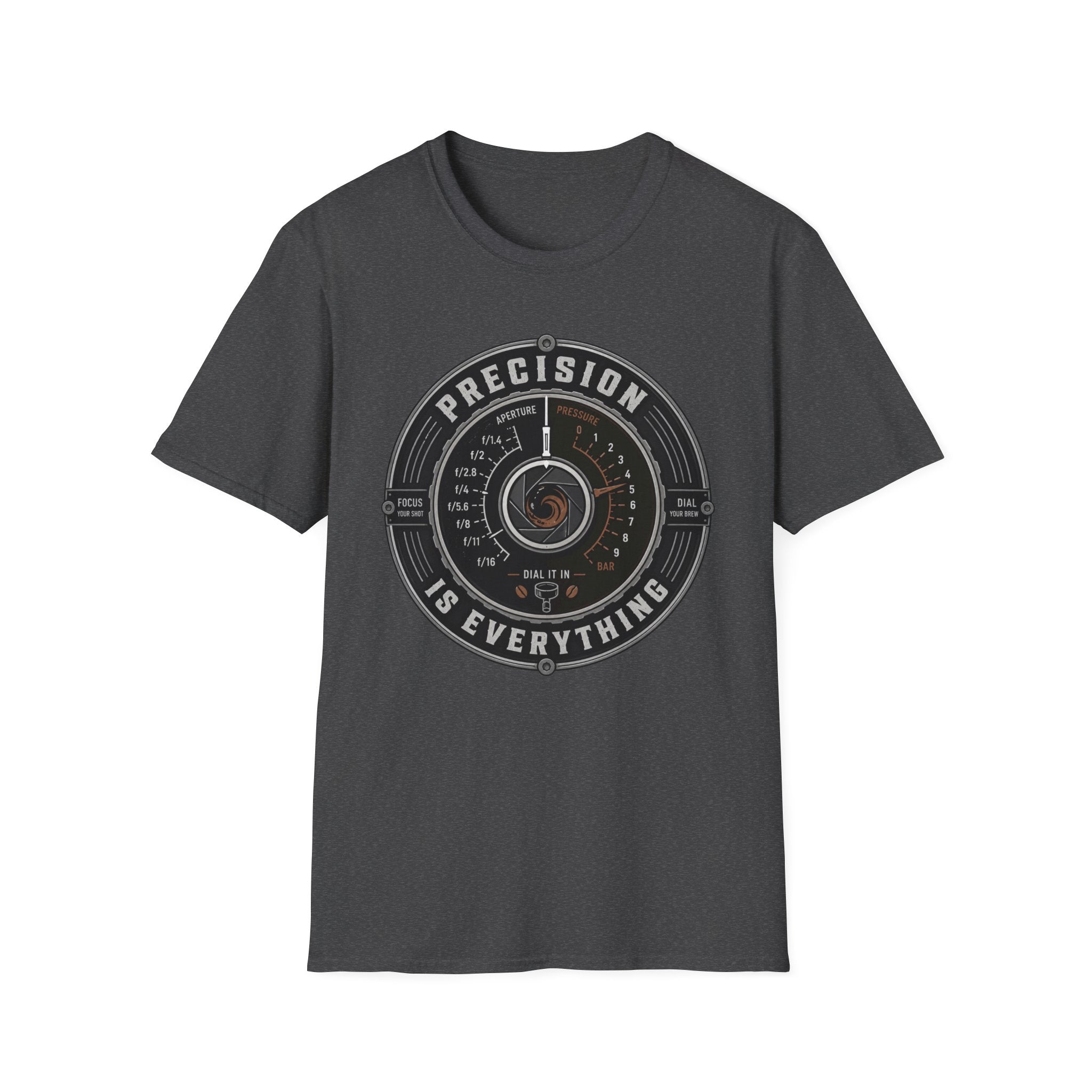 Precision is Everything T-Shirt